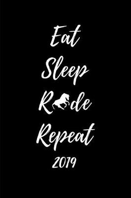Cover of Eat. Sleep. Ride. Repeat 2019