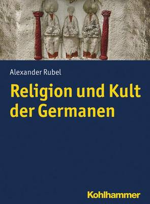 Book cover for Religion Und Kult Der Germanen