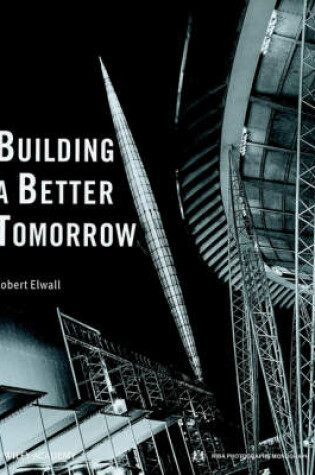 Cover of Building a Better Tomorrow