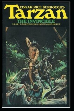 Cover of Tarzan the Invincible (Tarzan #3) Annotated