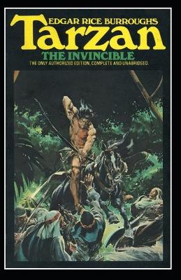 Book cover for Tarzan the Invincible (Tarzan #3) Annotated