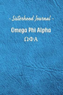 Book cover for Sisterhood Journal Omega Phi Alpha