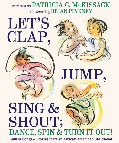 Book cover for Let's Clap, Jump, Sing & Shout; Dance, Spin & Turn It Out!