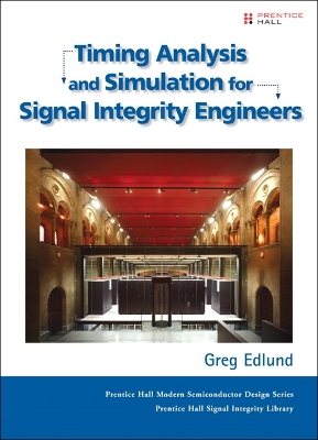 Book cover for Timing Analysis and Simulation for Signal Integrity Engineers