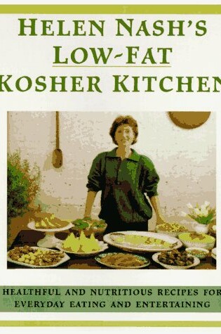 Cover of Helen Nash's Low Fat Kosher Kitchen