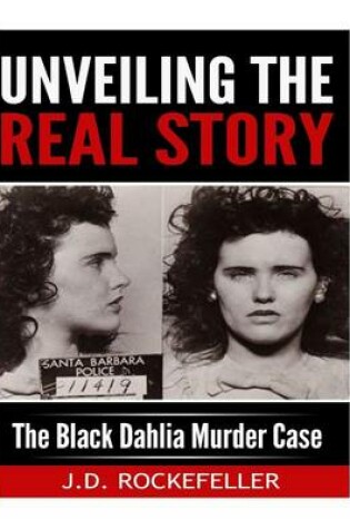Cover of Unveiling the Real Story
