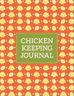Book cover for Chicken Keeping Journal