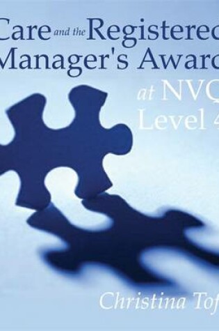 Cover of Care and the Registered Manager's Award at NVQ