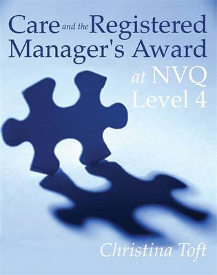 Cover of Care and the Registered Manager's Award at NVQ