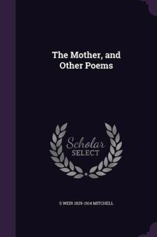 Cover of The Mother, and Other Poems