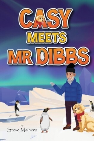 Cover of Casy Meets Mr. Dibbs