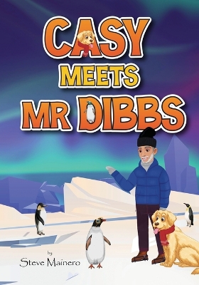 Book cover for Casy Meets Mr. Dibbs