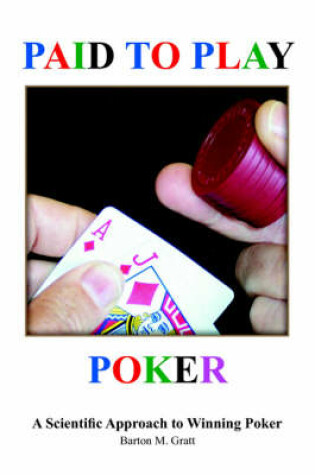 Cover of Paid To Play Poker