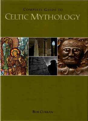 Book cover for The Complete Guide to Celtic Mythology