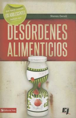 Cover of Que hacer cuando los jóvenes luchan con desórdenes alimenticios