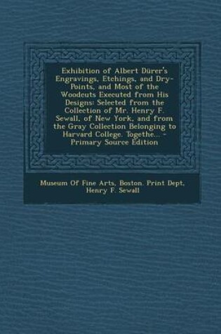 Cover of Exhibition of Albert Durer's Engravings, Etchings, and Dry-Points, and Most of the Woodcuts Executed from His Designs