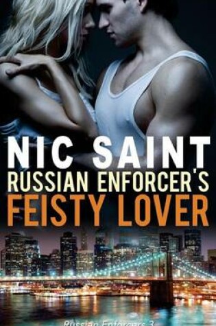 Cover of Russian Enforcer's Feisty Lover