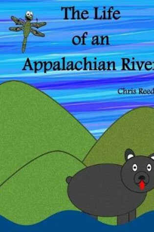 Cover of The Life of an Appalachian River