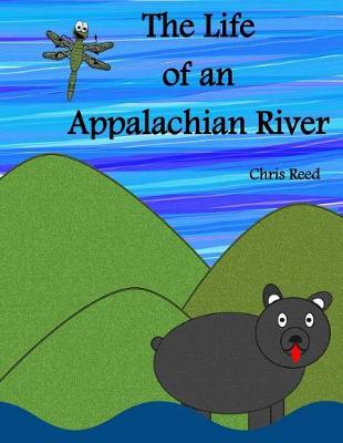 Book cover for The Life of an Appalachian River