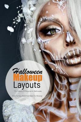 Book cover for Halloween Makeup Layouts