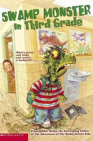 Cover of The Swamp Monster in the Third Grade