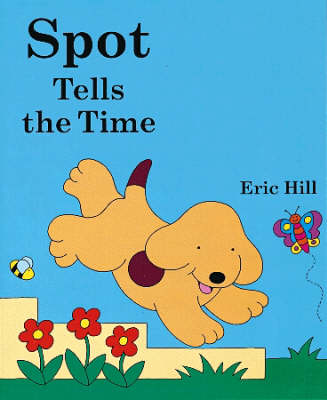 Book cover for Spot Tells the Time