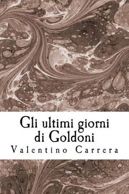 Book cover for Gli Ultimi Giorni Di Goldoni