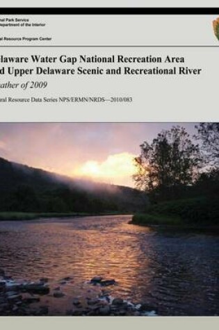 Cover of Delaware Water Gap National Recreation Area and Upper Delaware Scenic and Recreational River