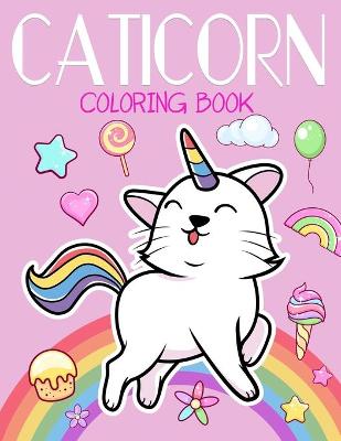 Book cover for Caticorn Coloring Book