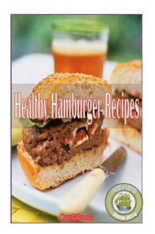 Cover of Healthy Hamburger Recipes