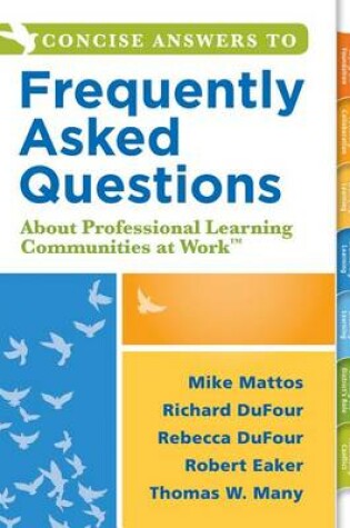 Cover of Concise Answers to Frequently Asked Questions about Professional Learning Communities at Work TM