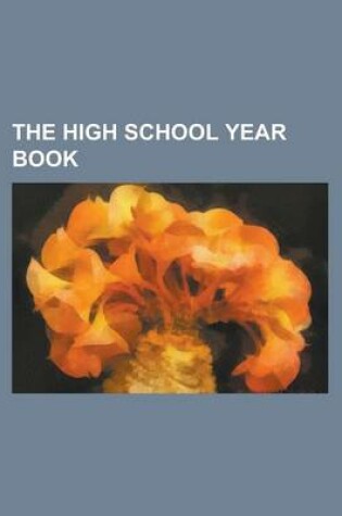 Cover of The High School Year Book