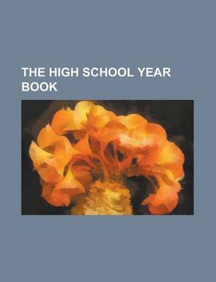 Book cover for The High School Year Book