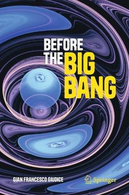 Book cover for Before the Big Bang