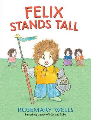 Book cover for Felix Stands Tall