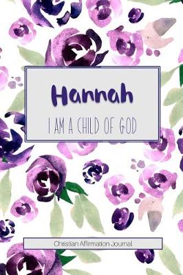 Book cover for Hannah I Am a Child of God