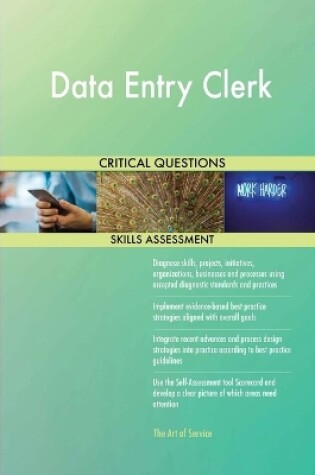 Cover of Data Entry Clerk Critical Questions Skills Assessment