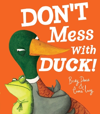 Book cover for Don't Mess With Duck!