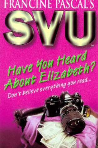Cover of Have You Heard About Elizabeth?