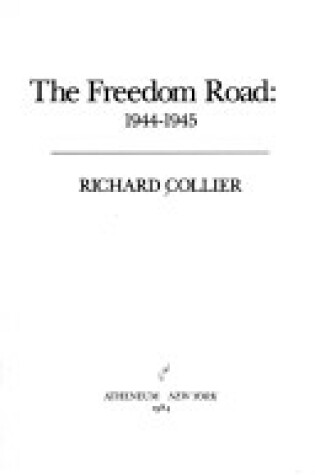 Cover of The Freedom Road, 1944-1945