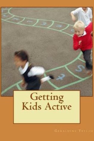 Cover of Getting Kids Active