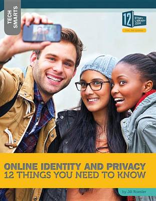 Book cover for Online Identity and Privacy: 12 Things You Need to Know