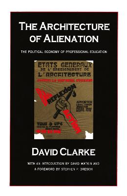 Book cover for The Architecture of Alienation