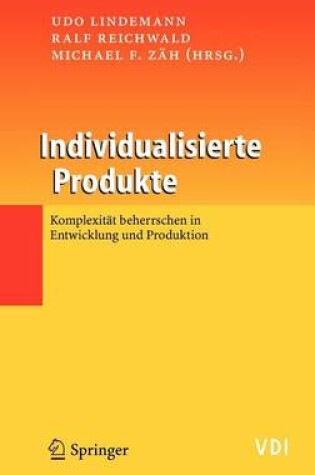 Cover of Individualisierte Produkte - Komplexitat Beherrschen in Entwicklung Und Produktion