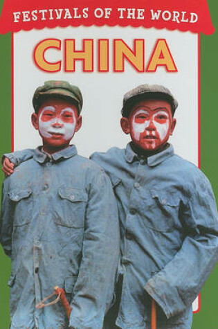 Cover of Festivals of the World: China