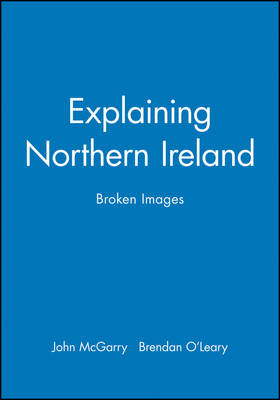 Book cover for Explaining Northern Ireland