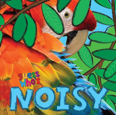 Book cover for Guess Who's... Noisy