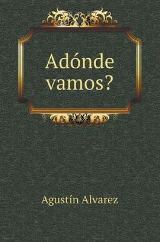 Cover of Adónde vamos?