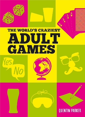 Book cover for The World's Craziest Adult Games