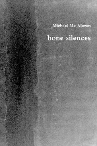 Cover of Bone Silences